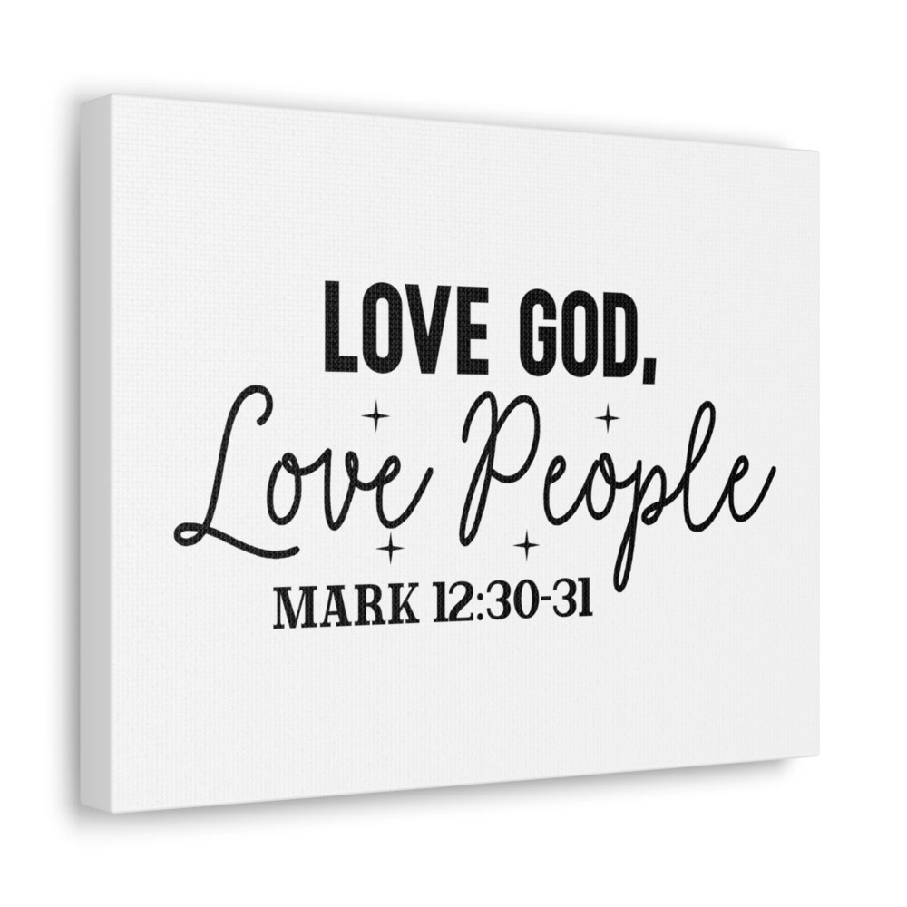 Scripture Walls Mark 12:30-31 Love God Bible Verse Canvas Christian Wall Art